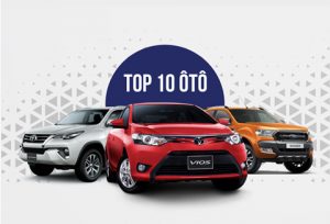 10 xe bán chạy nhất Việt Nam 2017